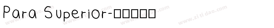 Para Superior字体转换